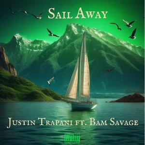 Sail Away (feat. BamSavage)