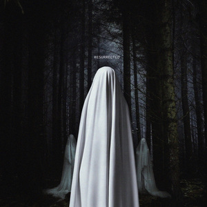 Resurrected