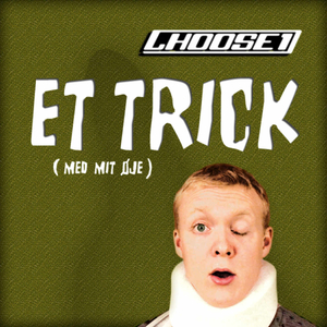 Et Trick (Med Mit Øje)