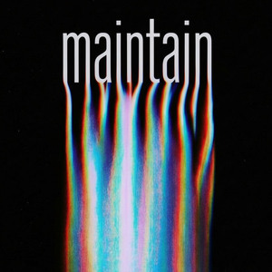 Maintain
