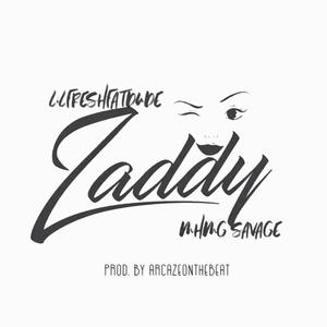 Zaddy (feat. LilFreshFatDude)