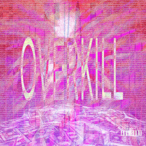 OVERKILL