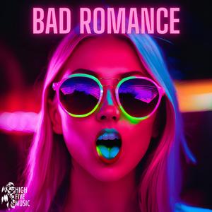 Bad Romance