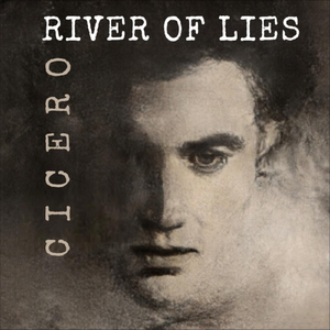 River of Lies (Cicero Reworked Mix)