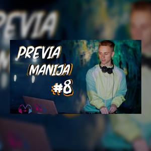 Previa Manija #8