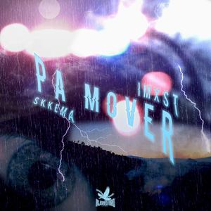 Pa Mover (feat. Skkema)