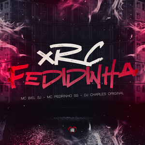 Xrc Fedidinha
