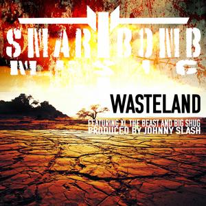 Wasteland (feat. Big Shug & Johnny Slash)
