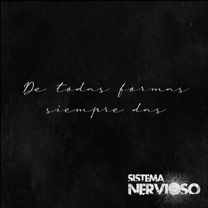 De Todas Formas Siempre Das