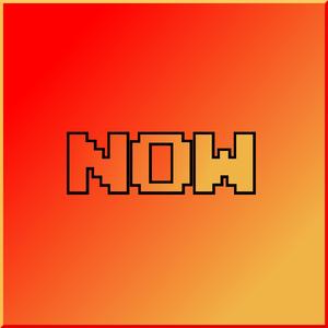 Now
