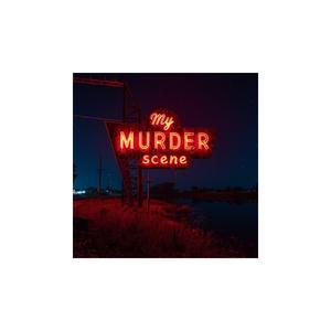 My Murder Scene