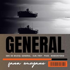 General (feat. Gontse de general, Sub_trey, Mabonyoko & Puse)