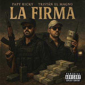 La Firma (feat. Tristán El Magno)