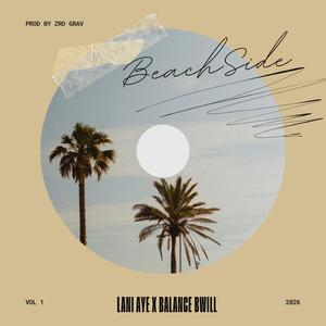 Beachside (feat. Balance Bwill)