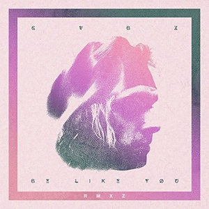 Be Like You (Sean Turk Remix)