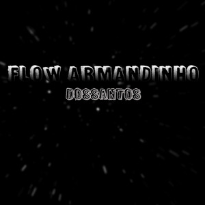 Flow Armandinho