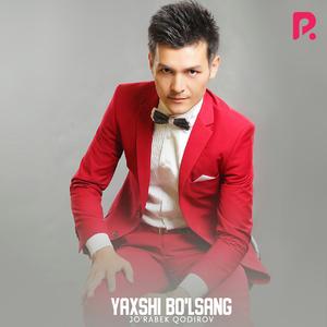 Yaxshi Bo'lsang