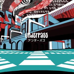 アンダーパス (feat. 重音テト)