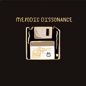 MELODIC DISSONANCE (feat. Wowza!)