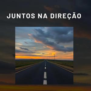 JUNTOS NA DIREÇÃO