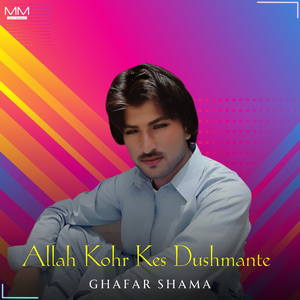 Allah Kohr Kes Dushmante