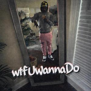 wtfUwannaDo