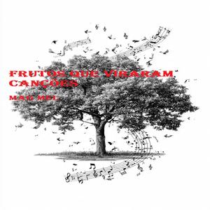 Frutos que viraram canções