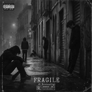 Fragile