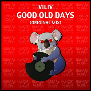 Good Old Days (Original Mix)