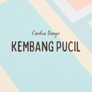 Kembang Pucil