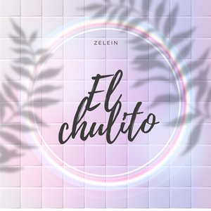 El Chulito (Extended Mix)