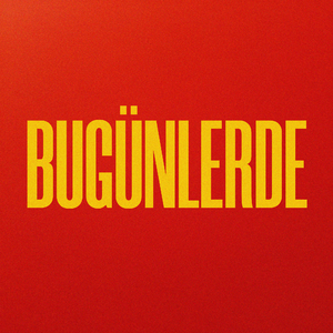 Bugünlerde