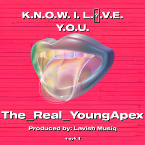 K.N.O.W. I. L..V.E. Y.O.U.