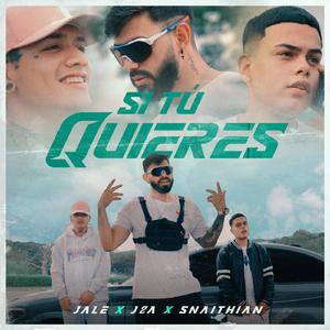 Si Tú Quieres (feat. J2a & Snaithian)