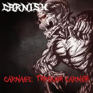 Carnage Through Carnish (feat. Human Barbecue)