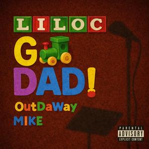 Go Dad! (feat. Outdaway Mike)