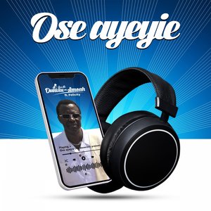 Ose Ayeyie