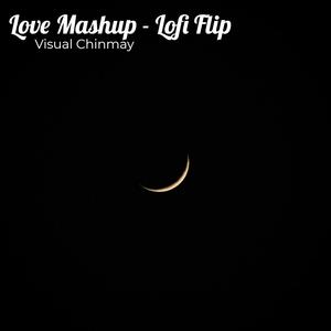 Love Mashup - Lofi Flip