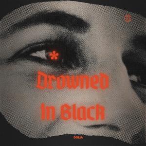 Drowned In Black