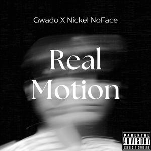 Real Motion