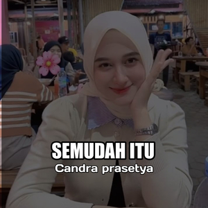 Semudah Itu