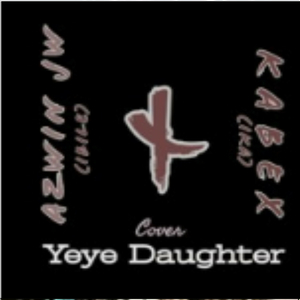 Yeye daughter