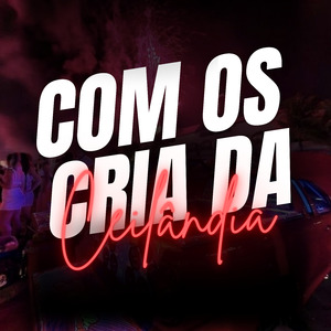Com os Cria da Ceilândia