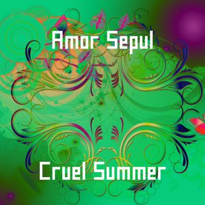 Cruel Summer (Original mix)