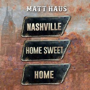 Nashville Home Sweet Home