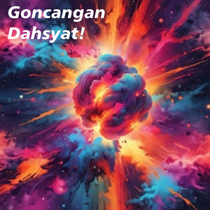 Goncangan Dahsyat!