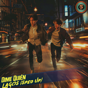 Dime Quién (Sped Up)