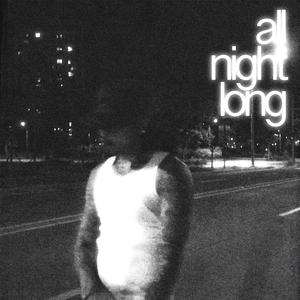 all night long