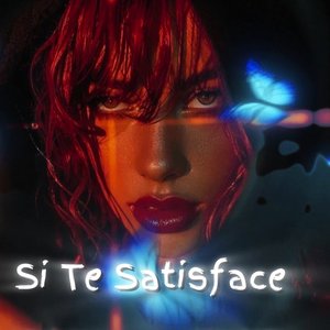 Si te satisface