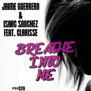 Breathe Into Me (Original Mix)